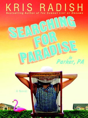 Searching for Paradise in Parker, PA - ebook